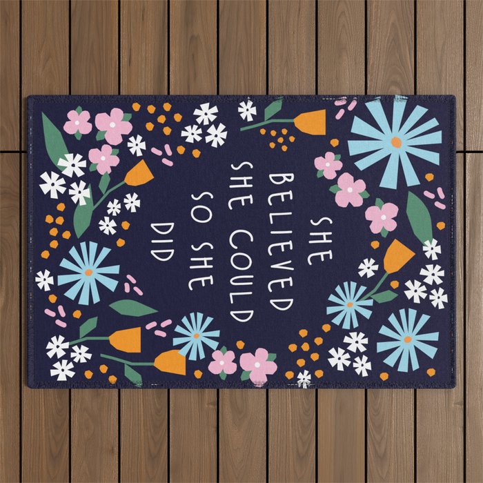 She believe she could so she did Outdoor Rug Gallery Image 1