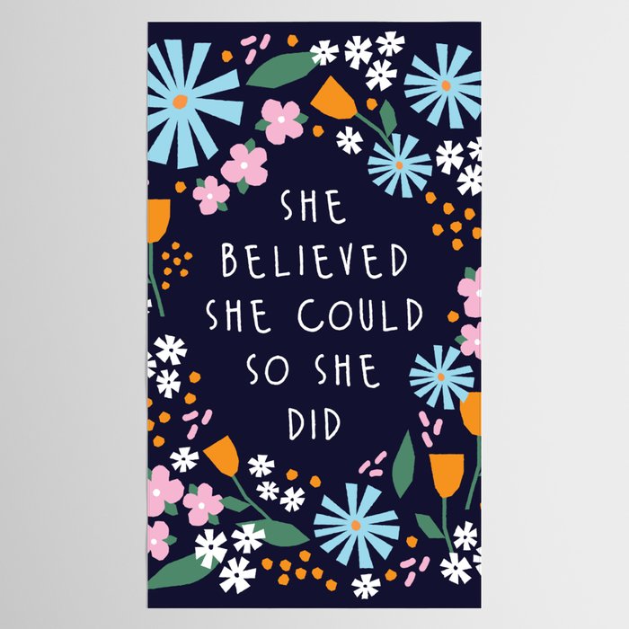 She believe she could so she did Tablecloth Gallery Image 2