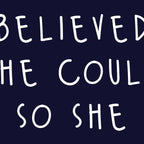 She believe she could so she did Coffee Mug Gallery Image 2