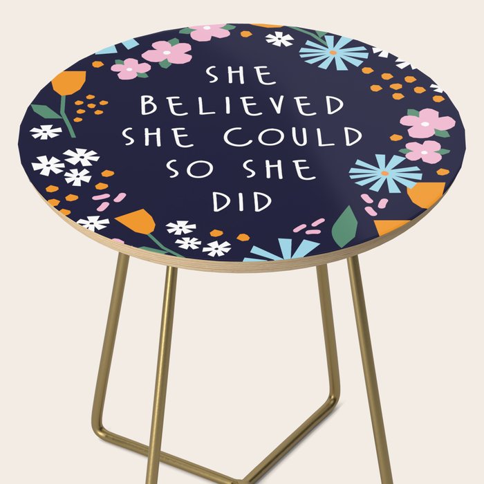 She believe she could so she did Side Table Gallery Image 2