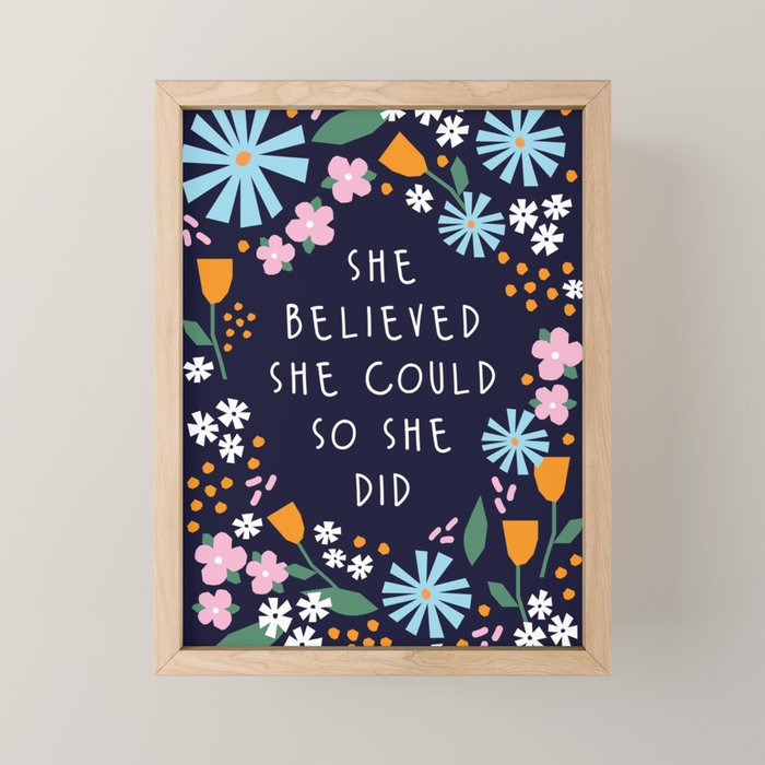 She believe she could so she did Mini Art Print Gallery Image 1