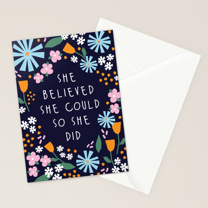 She believe she could so she did Stationery Card Gallery Image 2