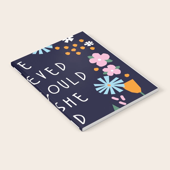 She believe she could so she did Notebook Gallery Image 1