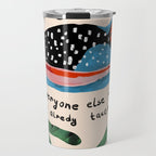 Be Yourself Travel Mug Gallery Image 1