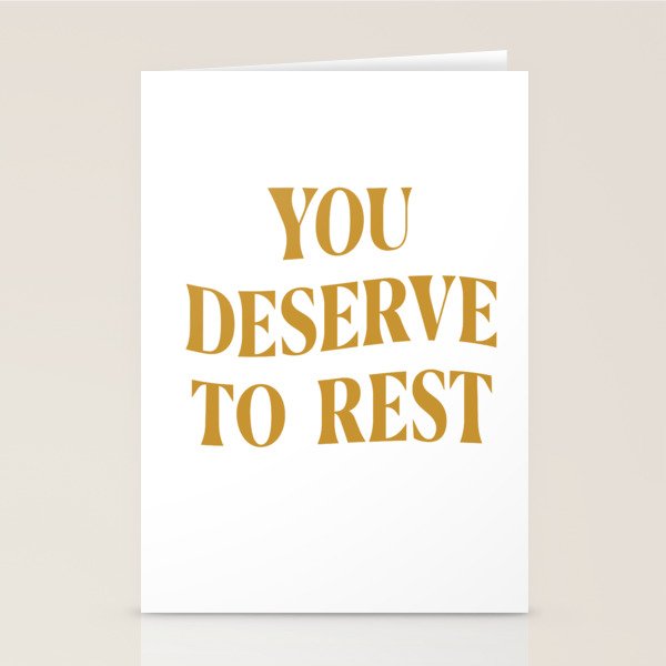 You Deserve To Rest Golden Stationery Card Gallery Image 2