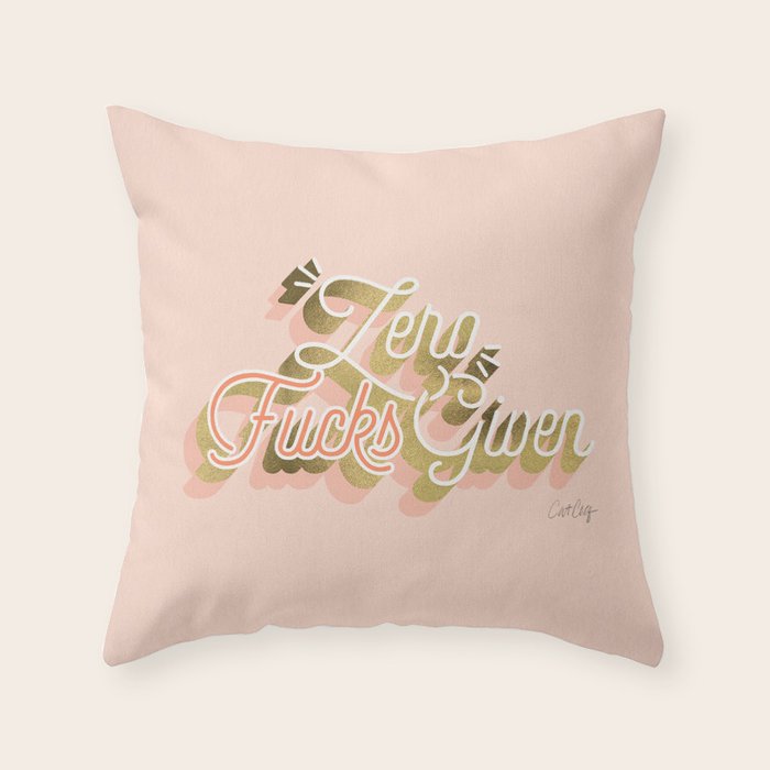 Zero F*cks Given - Blush & Gold Palette Throw Pillow Gallery Image 1