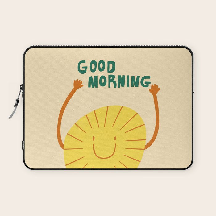 Good morning  Laptop Sleeve Gallery Image 1