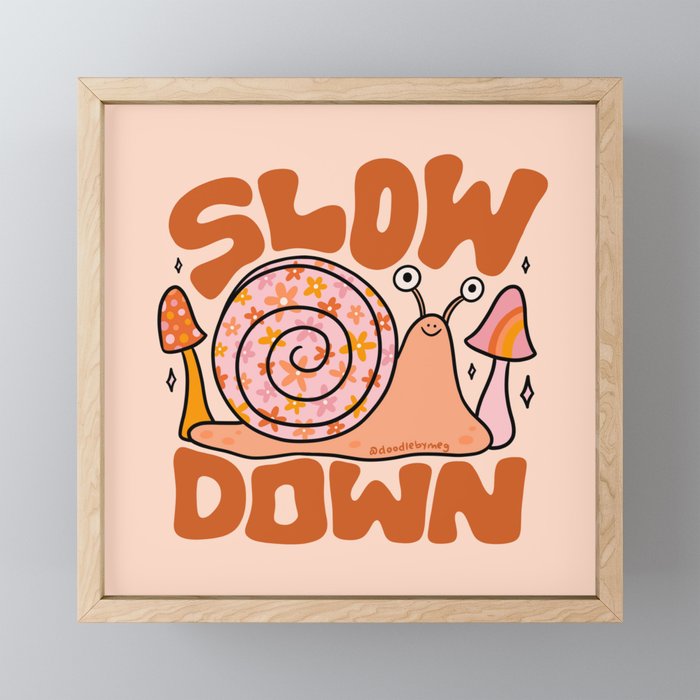 Slow Down Mini Art Print Gallery Image 1