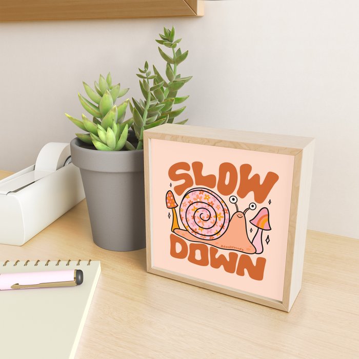 Slow Down Mini Art Print Gallery Image 2