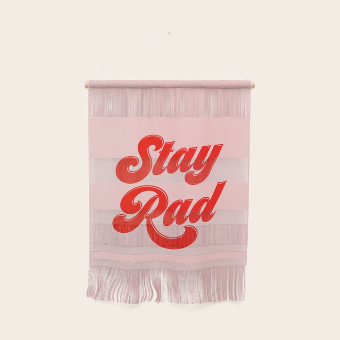 Stay Rad Wall Hanging Gallery Image 1