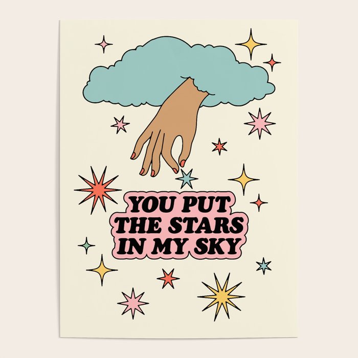 You Put The Stars In My Sky Poster Gallery Image 4