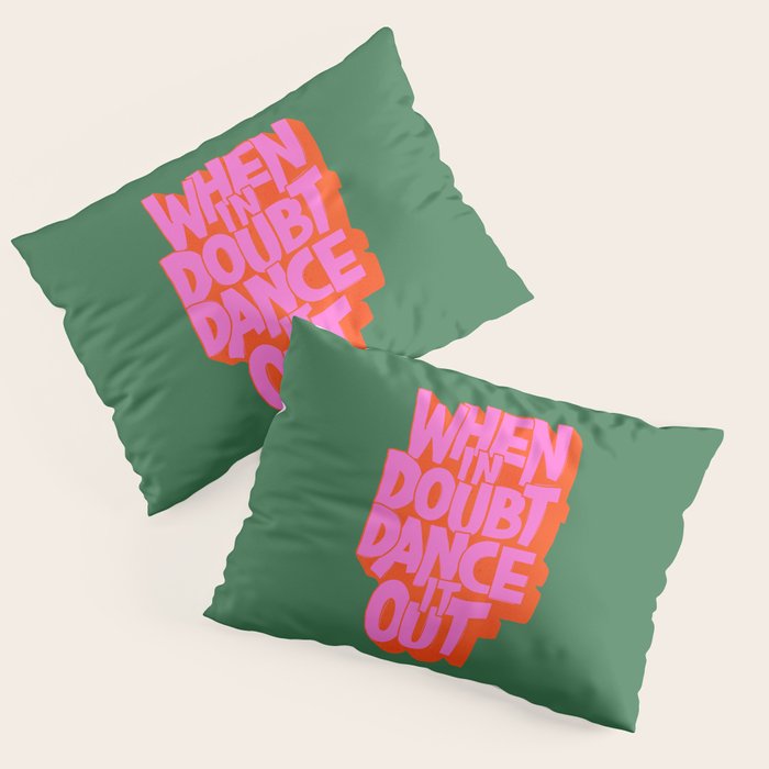 Dance It Out Pink And Green Pillow Sham Gallery Image 1