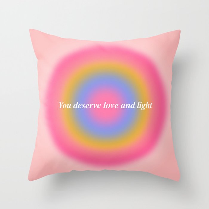 You Deserve Love And Light - Aura Gradient  Throw Pillow Gallery Image 6
