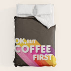 OK, but coffee first - retro typography Comforter Gallery Image 6