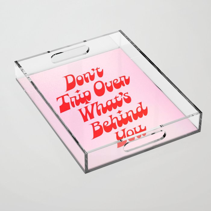 Don't Trip Acrylic Tray Gallery Image 1