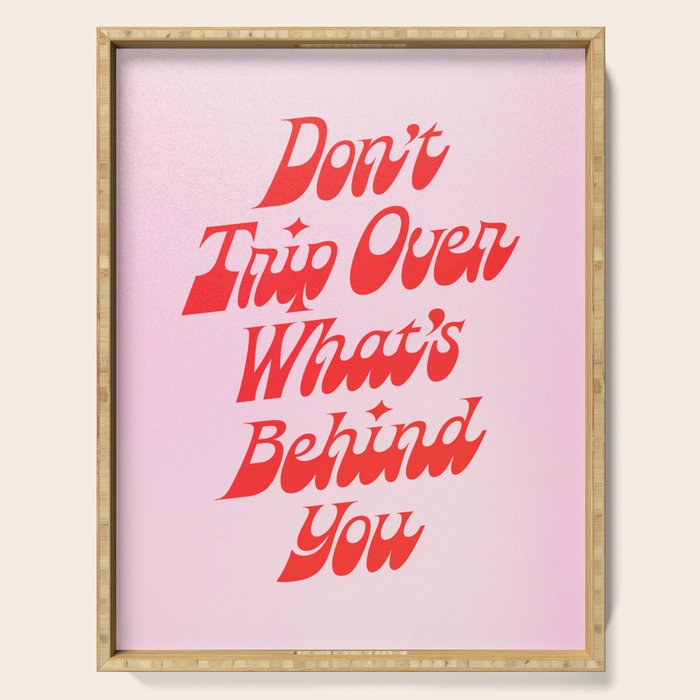 Don't Trip Serving Tray Gallery Image 1