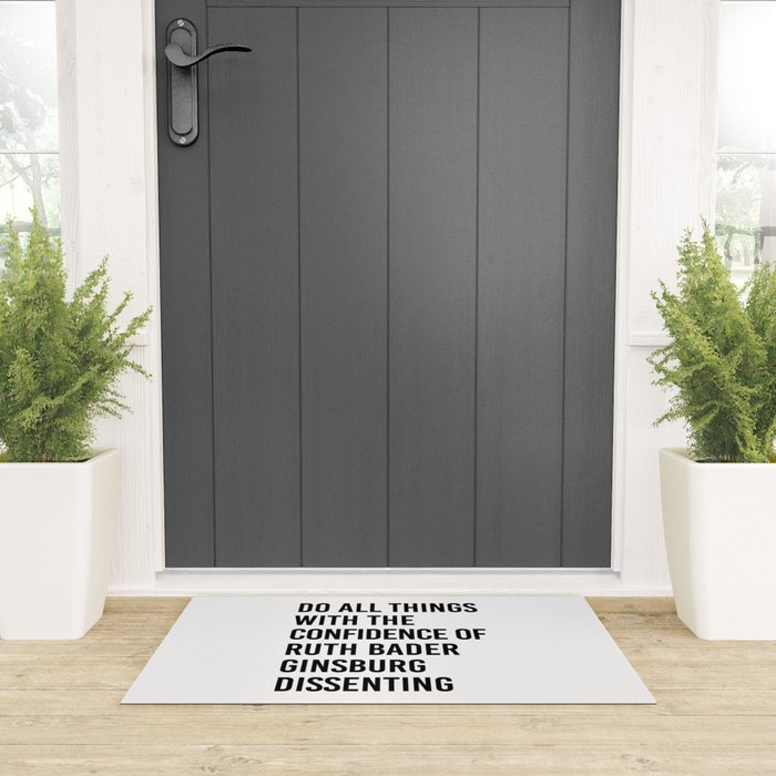 Do All Things with the Confidence of Ruth Bader Ginsburg Dissenting Welcome Mat Gallery Image 3