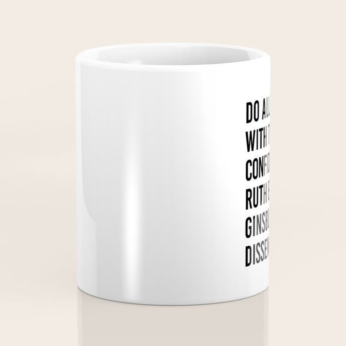 Do All Things with the Confidence of Ruth Bader Ginsburg Dissenting Coffee Mug Gallery Image 4