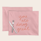 You Are Doing Great Placemat Gallery Image 1