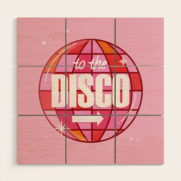 To The Disco Wood Wall Art Gallery Image 1