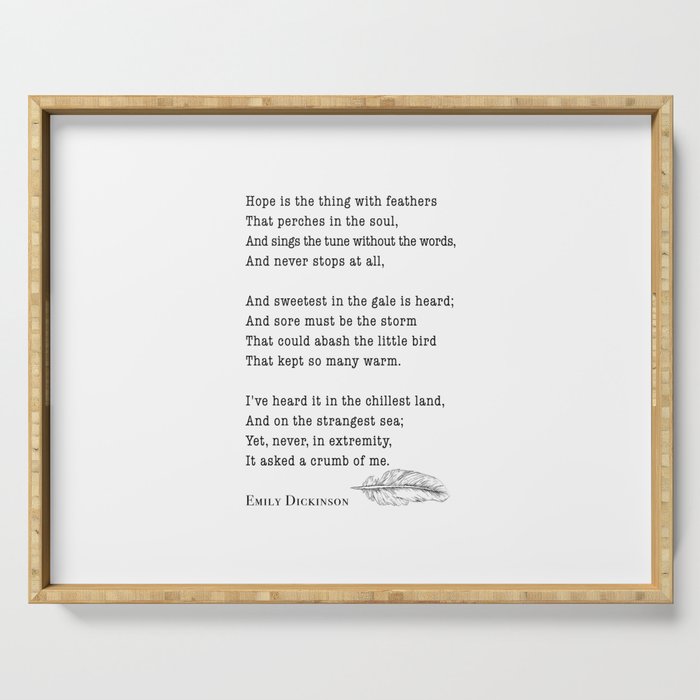 Emily Dickinson Hope is the thing with feathers  Serving Tray Gallery Image 1