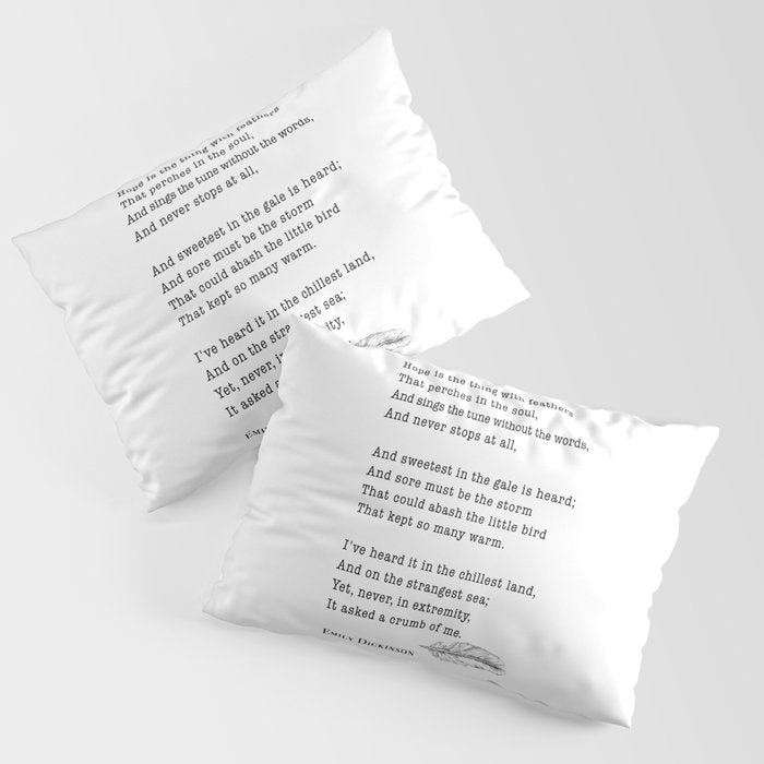 Emily Dickinson Hope is the thing with feathers  Pillow Sham Gallery Image 1