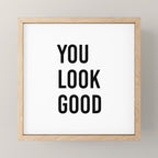 You look good  Mini Art Print Gallery Image 1