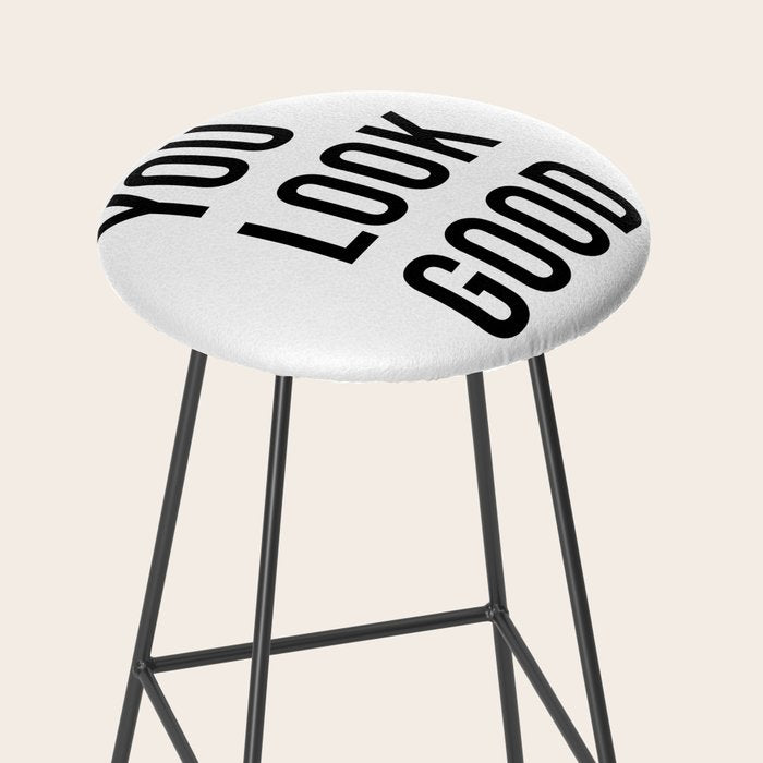 You look good  Stool Gallery Image 2