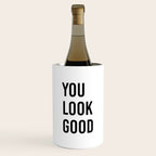 You look good  Wine Chiller Gallery Image 1