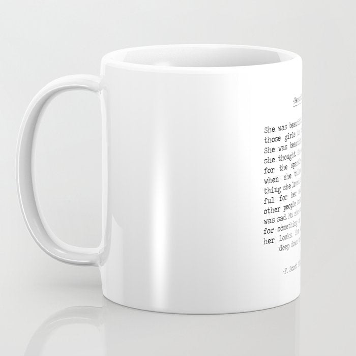 Beautiful Quote F. Scott Fitzgerald Coffee Mug Gallery Image 3