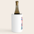 Life is Tough But So Are We rainbow watercolor typography design Wine Chiller Gallery Image 2
