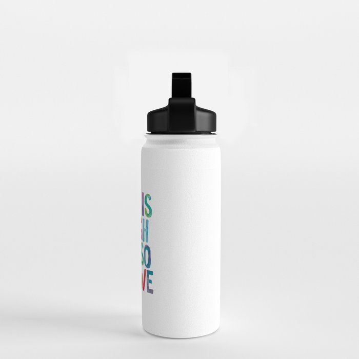 Life is Tough But So Are We rainbow watercolor typography design Water Bottle Gallery Image 2