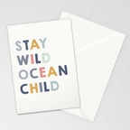 Stay Wild Ocean Child quote, perfect for an ocean theme nursery Stationery Card Gallery Image 2