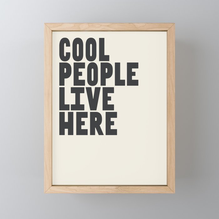 Cool People Live Here Mini Art Print Gallery Image 1
