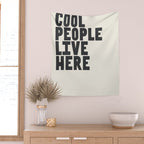 Cool People Live Here Wall Tapestry Gallery Image 2