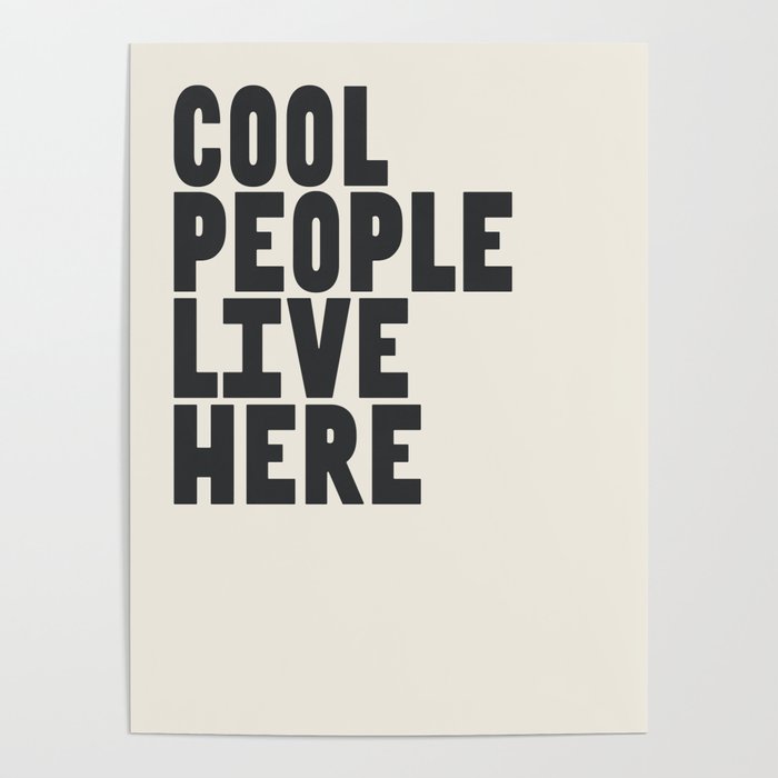 Cool People Live Here Poster Gallery Image 1