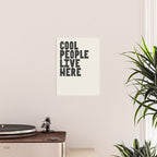 Cool People Live Here Poster Gallery Image 2