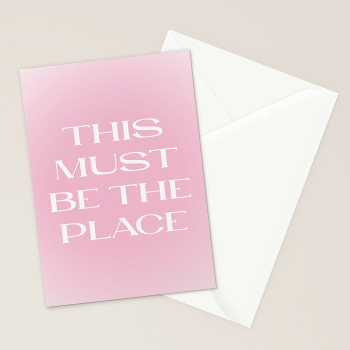 This Must Be The Place Pink Gradient Stationery Card Gallery Image 2