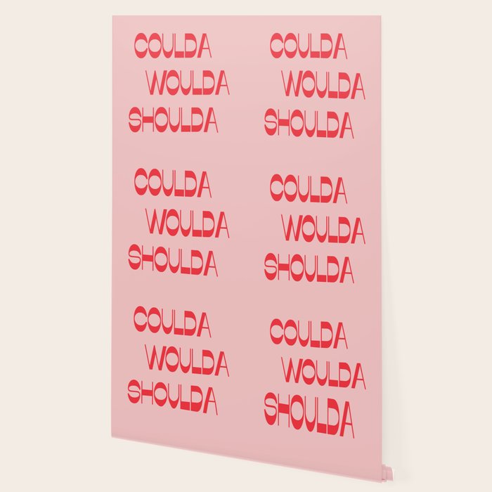 Coulda Woulda Wallpaper Gallery Image 2