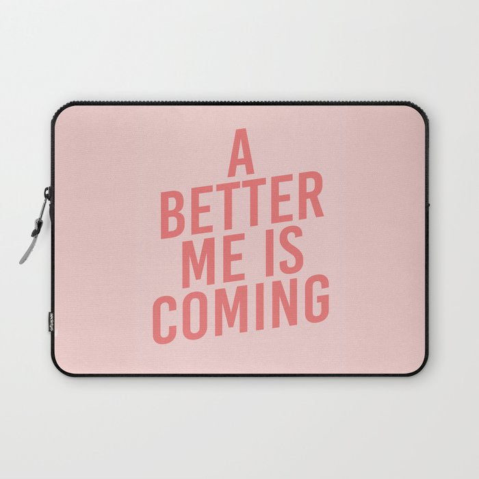 A Better Me Laptop Sleeve Gallery Image 1