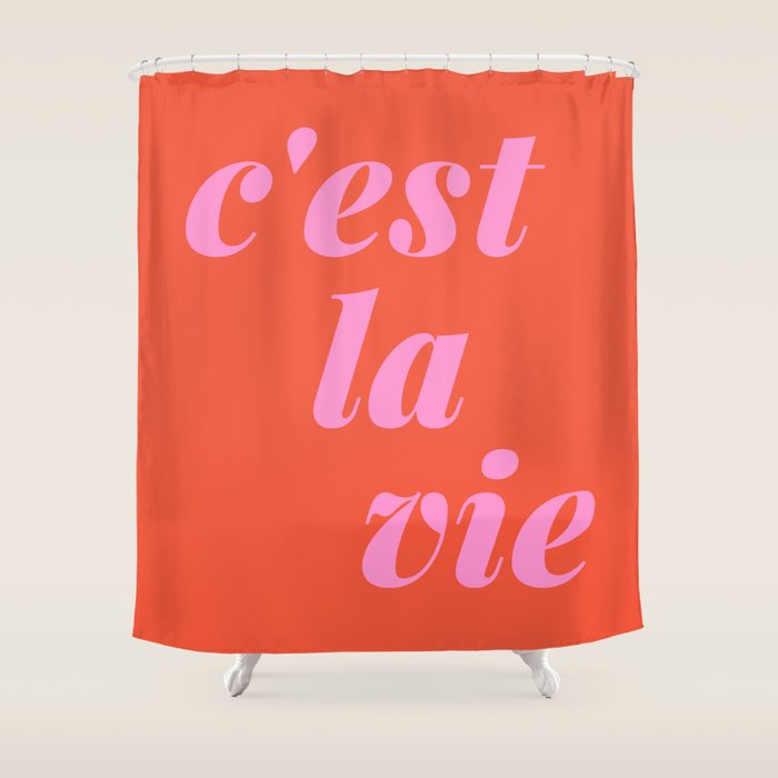 C'est La Vie French Language Saying in Bright Pink and Orange Shower Curtain Gallery Image 1