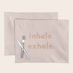 inhale exhale âÂ blush Placemat Gallery Image 1