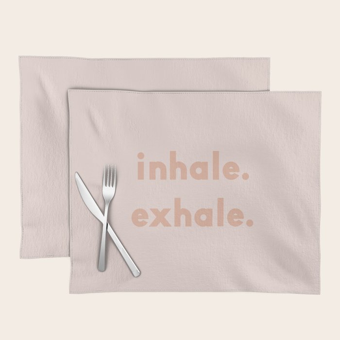 inhale exhale âÂ blush Placemat Gallery Image 1
