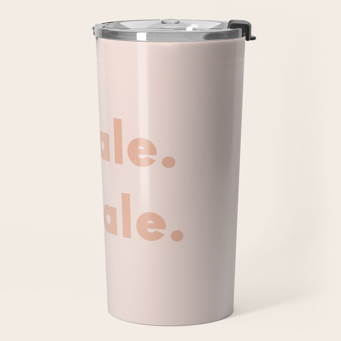 inhale exhale âÂ blush Travel Mug Gallery Image 2