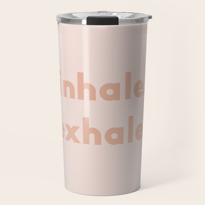 inhale exhale âÂ blush Travel Mug Gallery Image 1