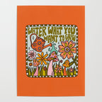 Water What You Want to Grow Poster Gallery Image 4