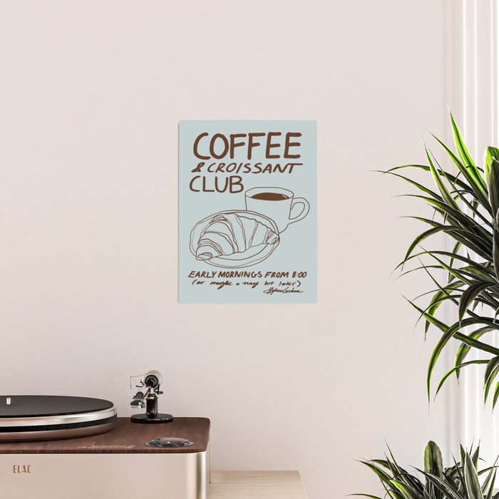 Coffee and Croissant Club  Poster Gallery Image 2