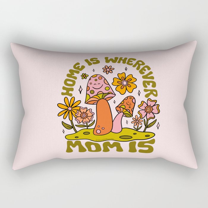 Home is Wherever Mom Is Rectangular Pillow Gallery Image 1