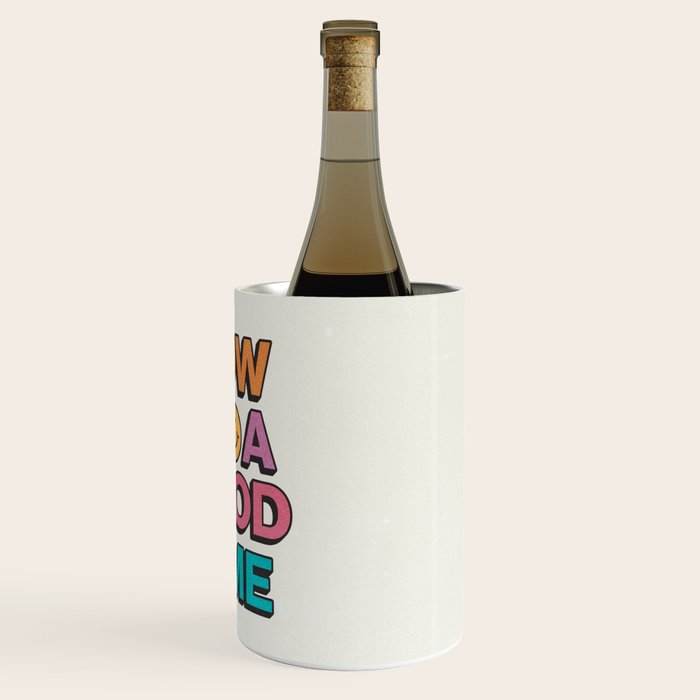 Now Is A Good Time Wine Chiller Gallery Image 3