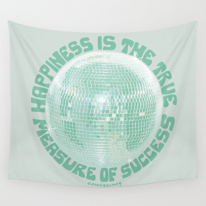 Happiness Is The True Measure of Success in Mint Wall Tapestry Gallery Image 1